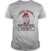 Lefse Tester Reporting For Duty shirt
