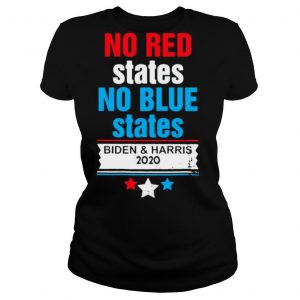 No Red States No Blue States Biden And Harris 2020 shirt