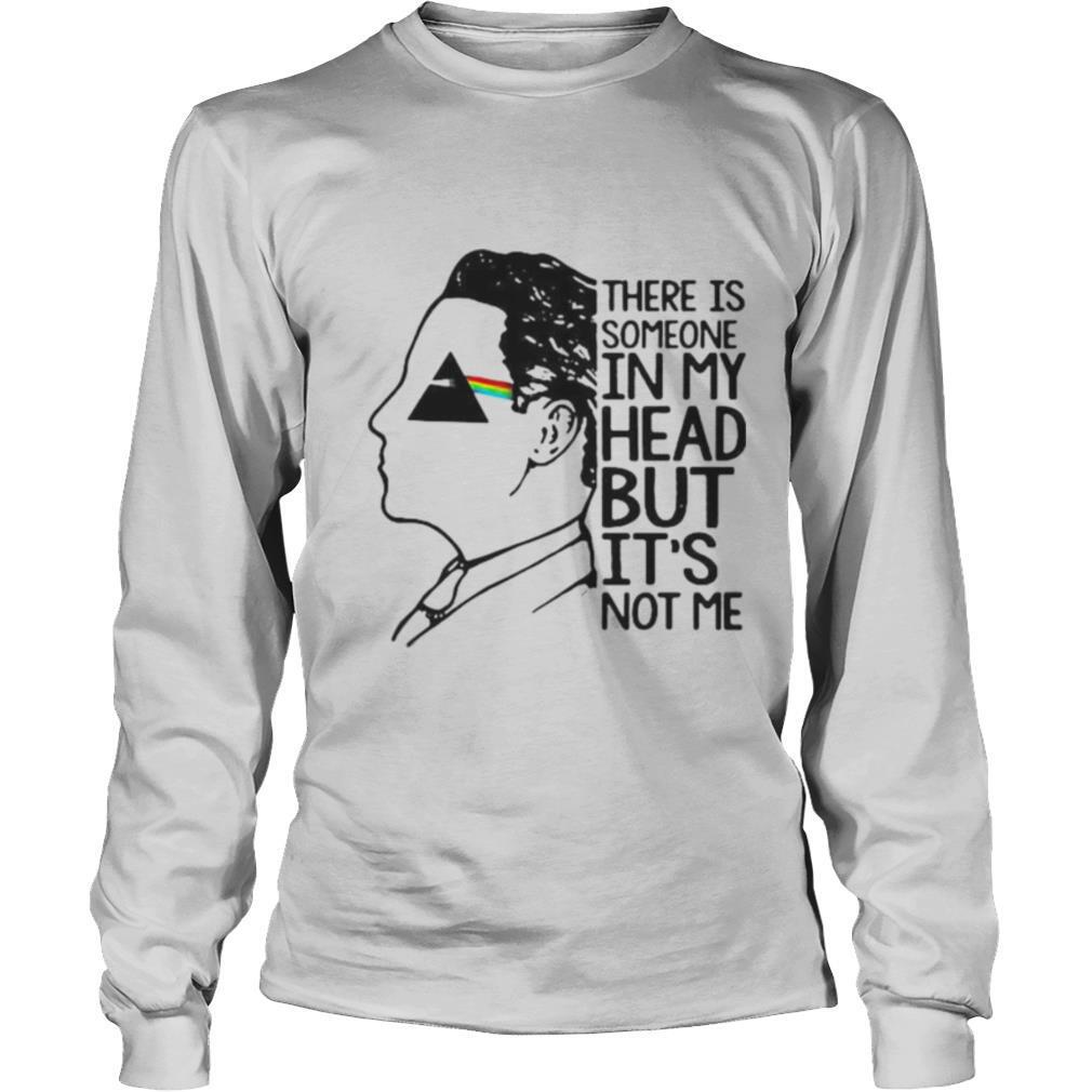 Pink floyd band there is someone in my head but it’s not me shirt