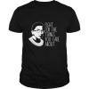 RBG Fight For Things You Care About shirt