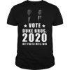 Randolph And Mortimer Duke Vote Duke Bros 2020 Bet You 1 Well Win shirt