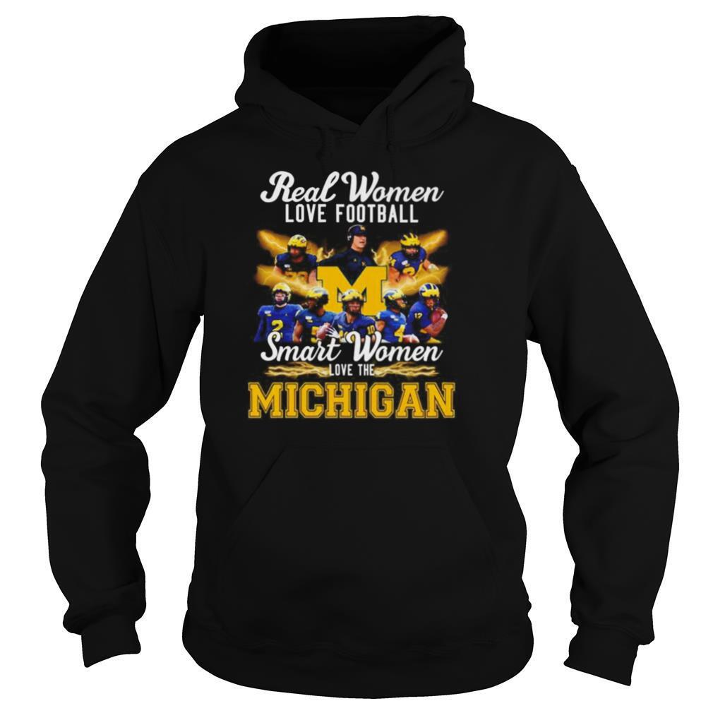 Real women love football smart women love the Michigan Wolverines shirt