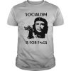 Steven Crowder Socialism is for Figs Louder with Crowder Socialism shirt