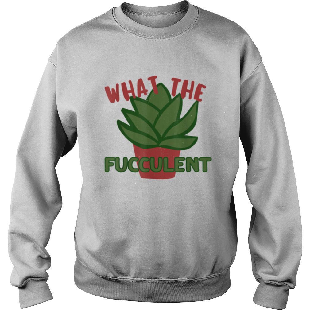 What the Fucculent Cactus shirt