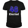 46 Elected Biden Wins Election 2020 shirt