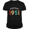 70 Year Old Vintage Classic Born In 1951 70th Birthday shirt
