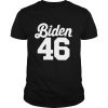Biden 46 2020 shirt