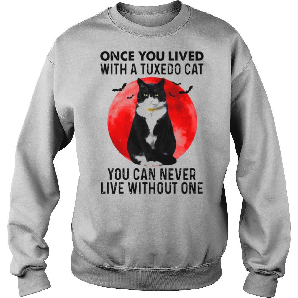 Black Cat Once You Lived With A Tuxedo Cat You Can Never Live Without One Moon shirt
