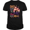 Dad I Used To Be His Angel Now He’s Mine shirt