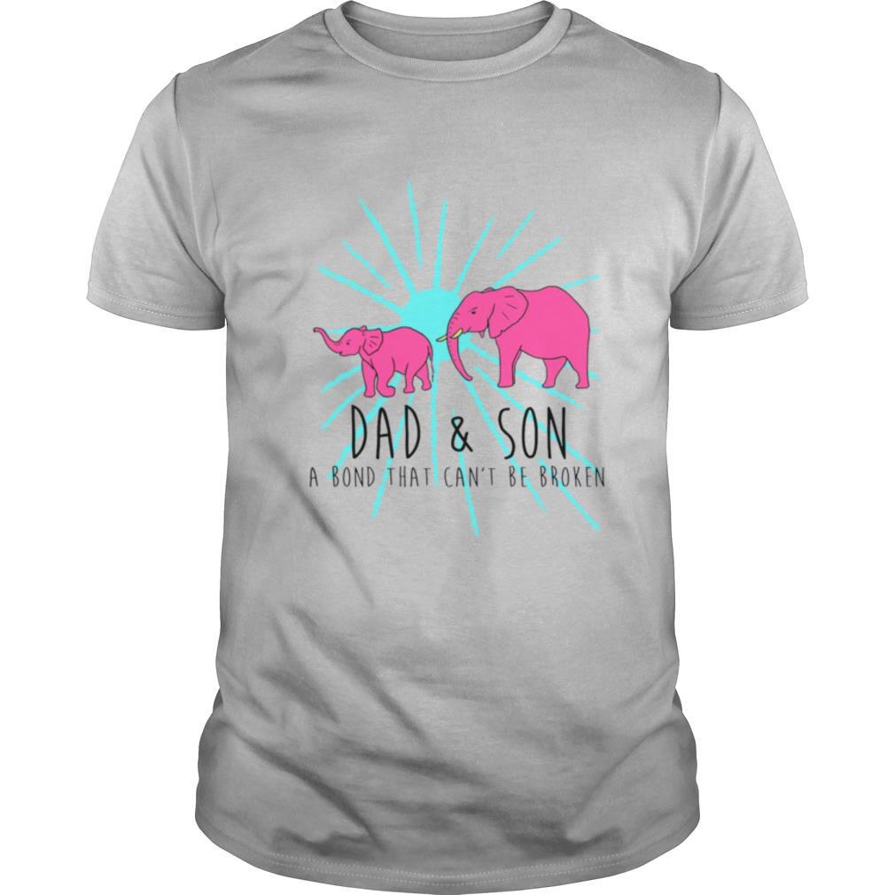 Dad and Son A Bond That Cant Be Broken shirt