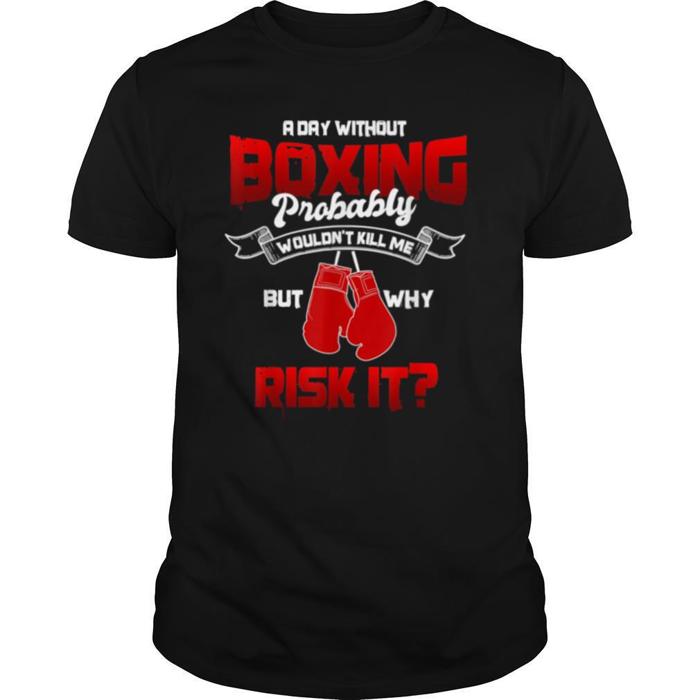 Great Boxing Boxing Sport Boxing Gloves shirt