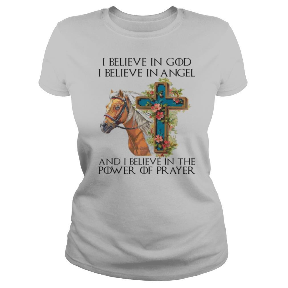 I Believe In God I Believe In Angel And I Believe In The Power Of Prayer shirt