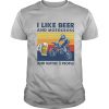 I Like Beer And Motocross And Maybe 3 People Vintage Retro shirt