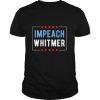 Impeach Whitmer shirt