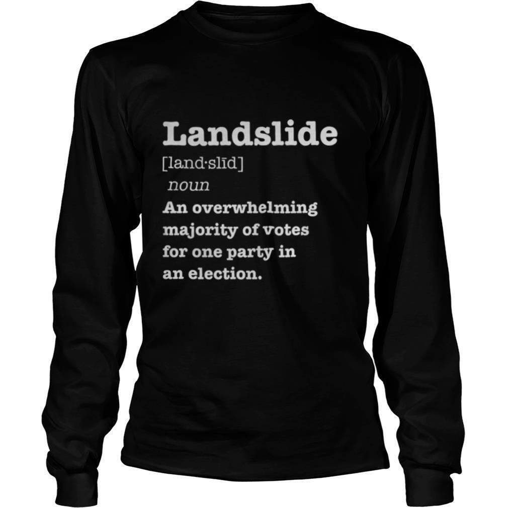 Landslide Definition shirt