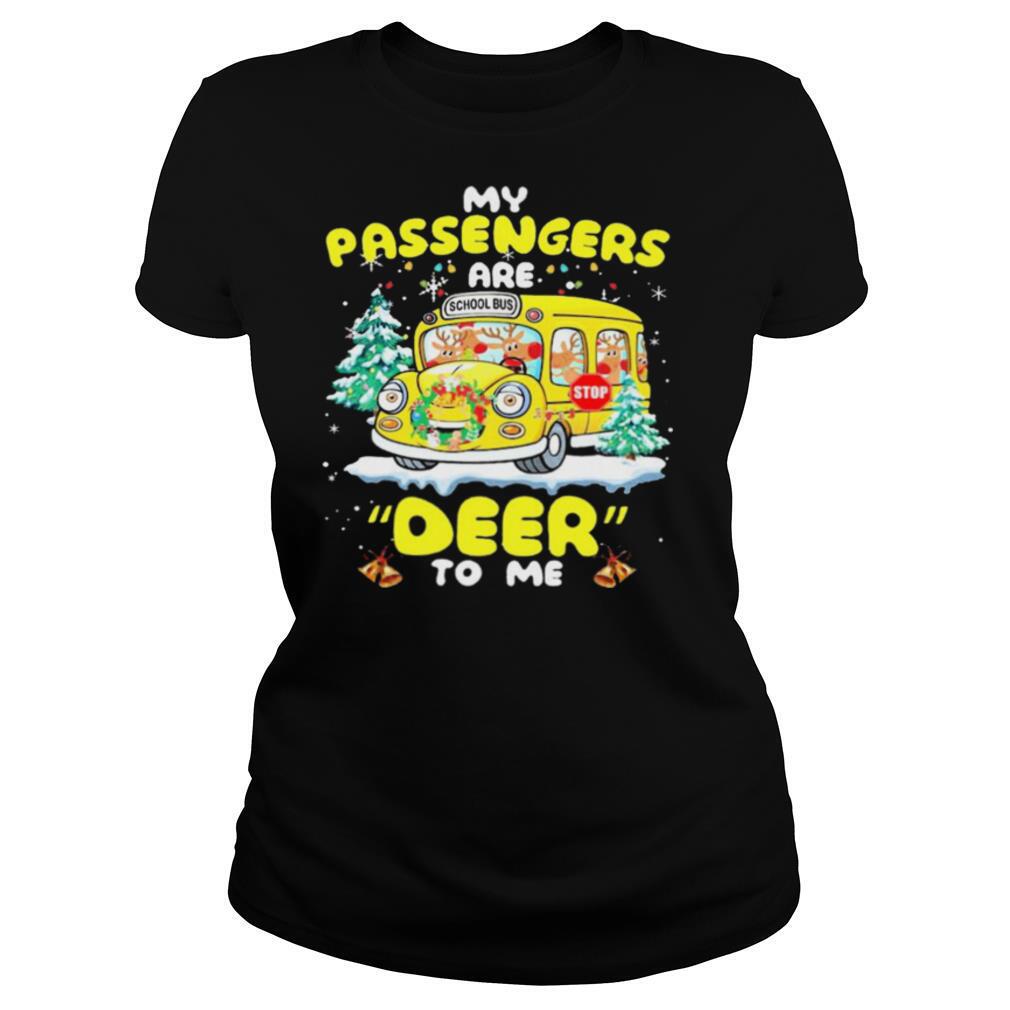 My Passengers Are School Bus Deer To Me Christmas shirt