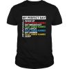 My Perfect Day 1 Wake Up 2 Play Video Games 3 Eat Breakfast shirt