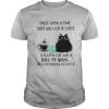 Once Upon A Time There Was A Cup Of Coffee A Fluffy Cat And A Ball Of Yarn They Lived Happily Ever After shirt