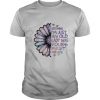 Sunflower Assuming I’m Just An Old Lady Was Your First Mistake shirt