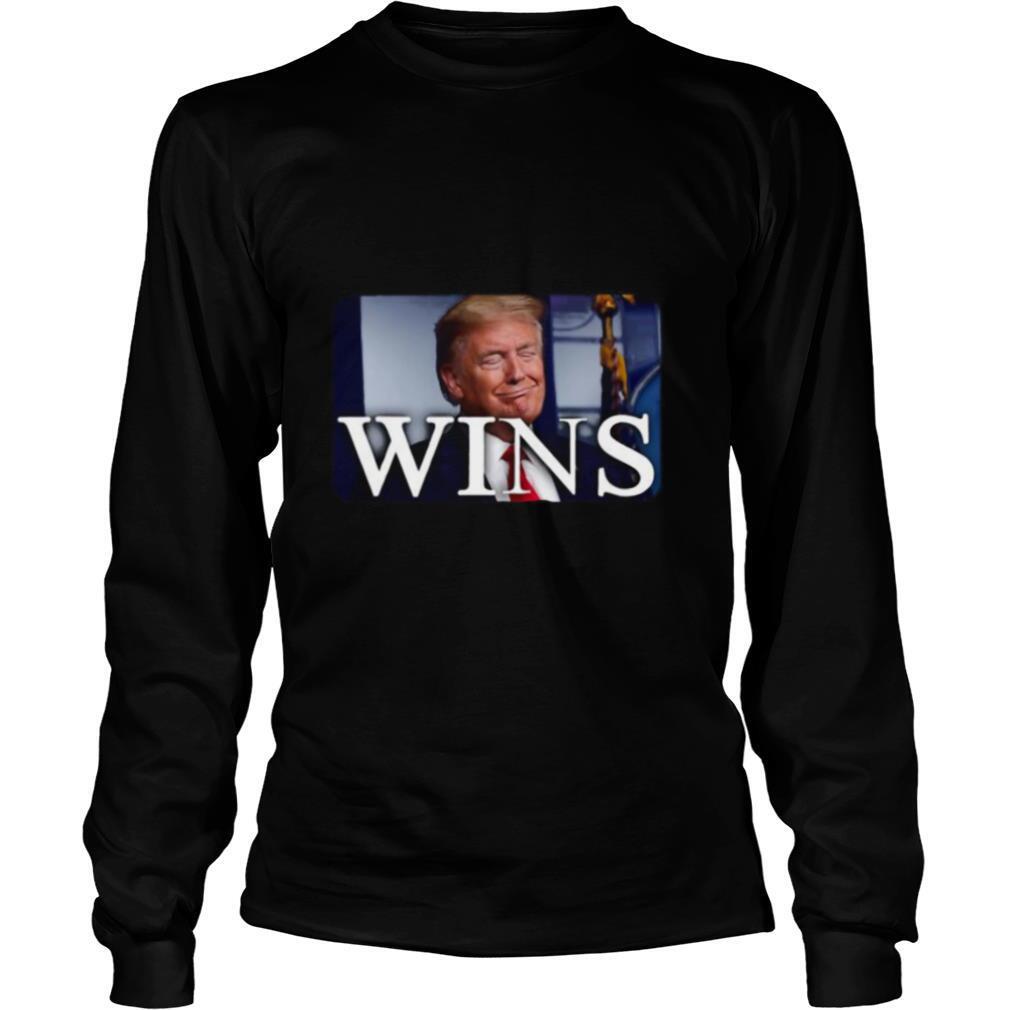 Wins Donald Trump shirt