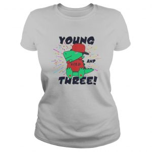 Young Wild And Three Dabbing Dinosaur Trex shirt