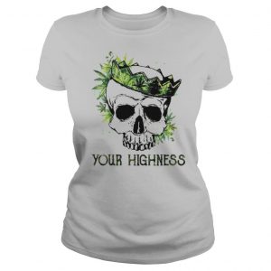 Your Highness shirt