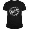 100 Original ROOSTER Guaranteed shirt