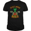 Alien Hug Saying Just Here For The Beer shirt