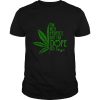 Cannabis I'm Not Perfect But I'm Dope As Fuck shirt