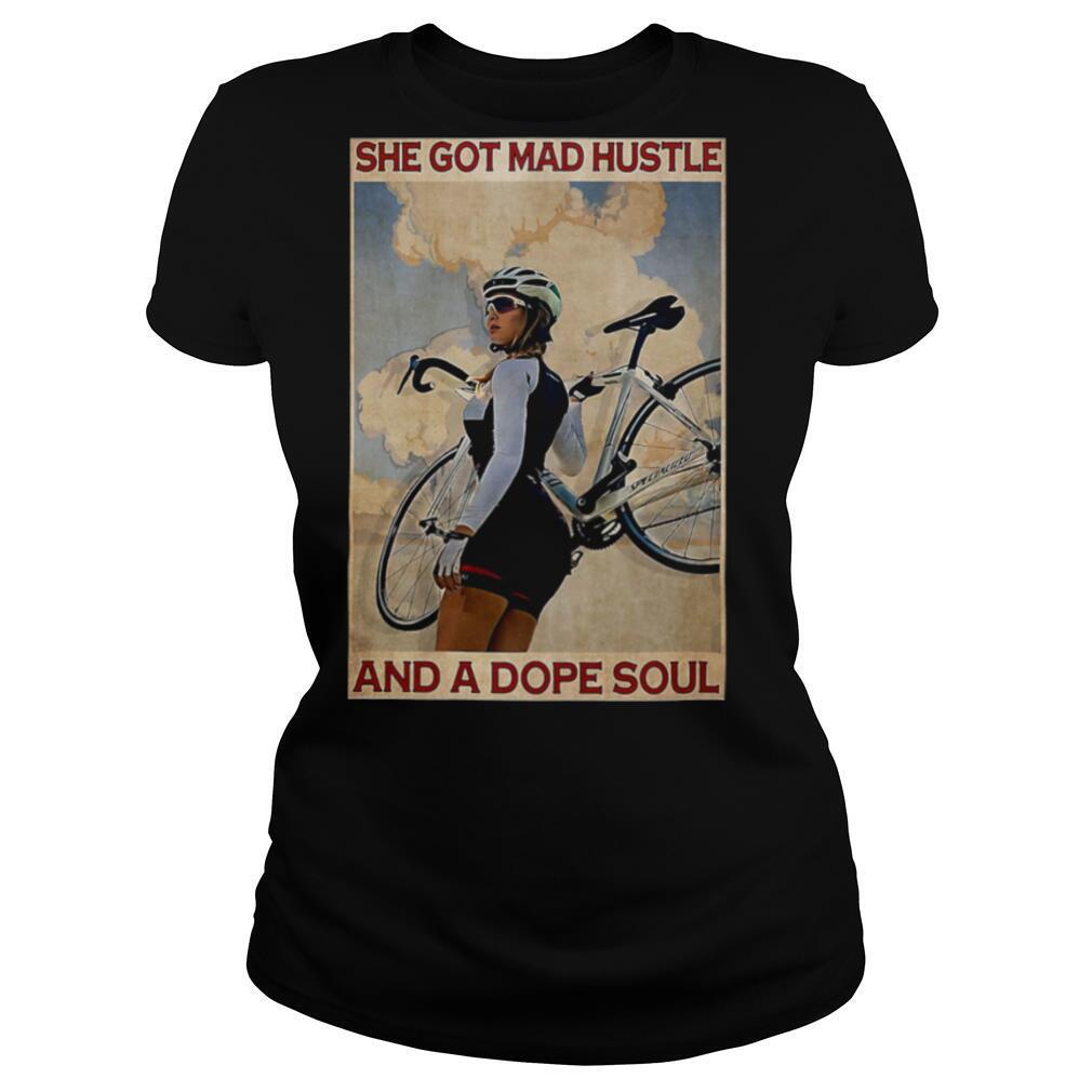 Cycling she god mad hustle and a dope soul shirt