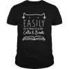 Easily distracted Cats and Books shirt