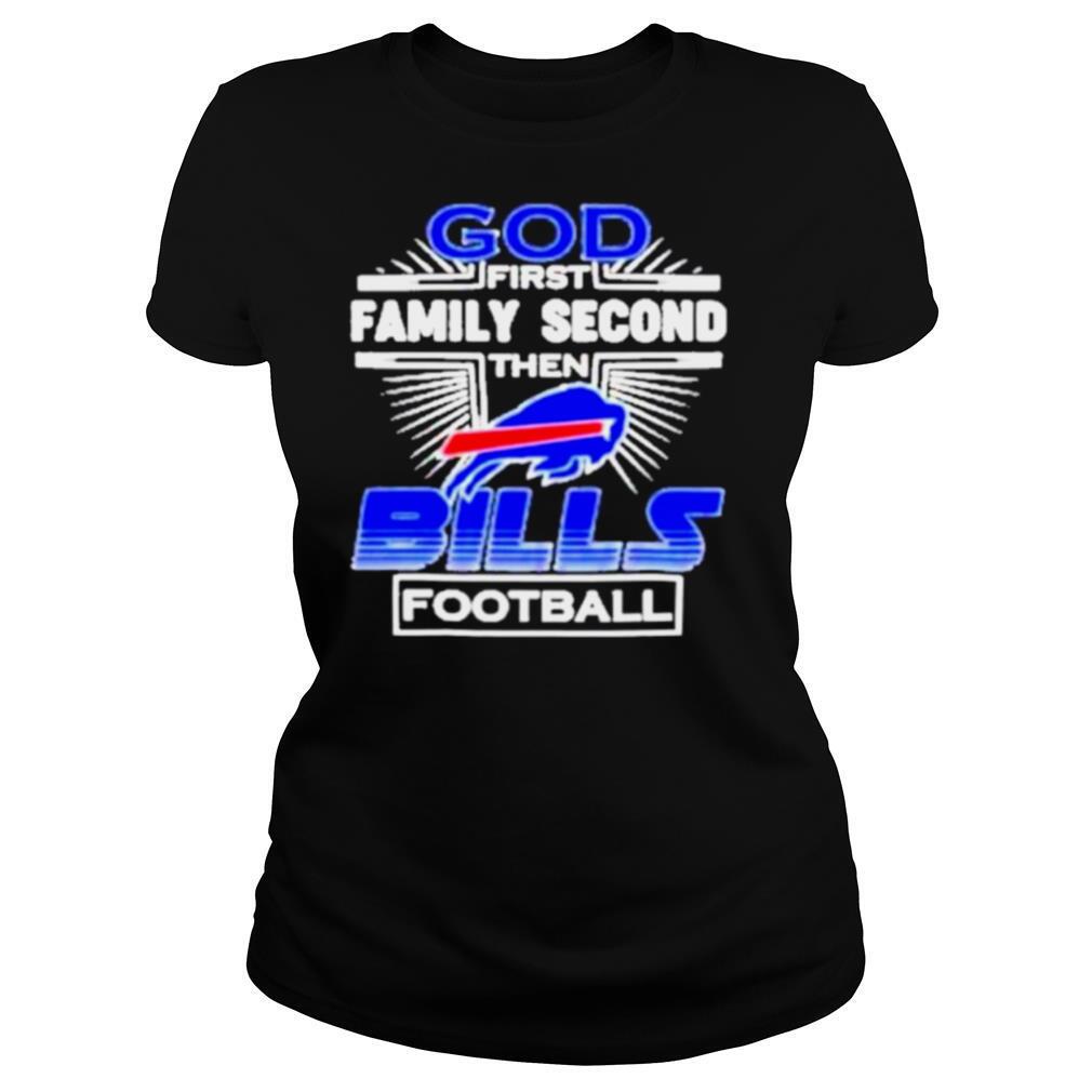 God first family second Buffalo Bills football shirt