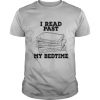 I Read Past My Bedtime Reading Book shirt