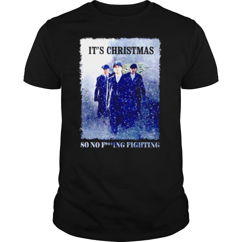 Its christmas so no f–ing fighting shirt