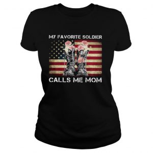 My Favorite Soldier Calls Me Mom Shoes Flowers American Flag shirt