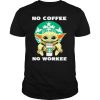 No Coffe No Workee Baby Yoda Starbucks Logo shirt