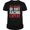 Self Declared Go Kart Racing Expert Karting Go Cart Racer shirt