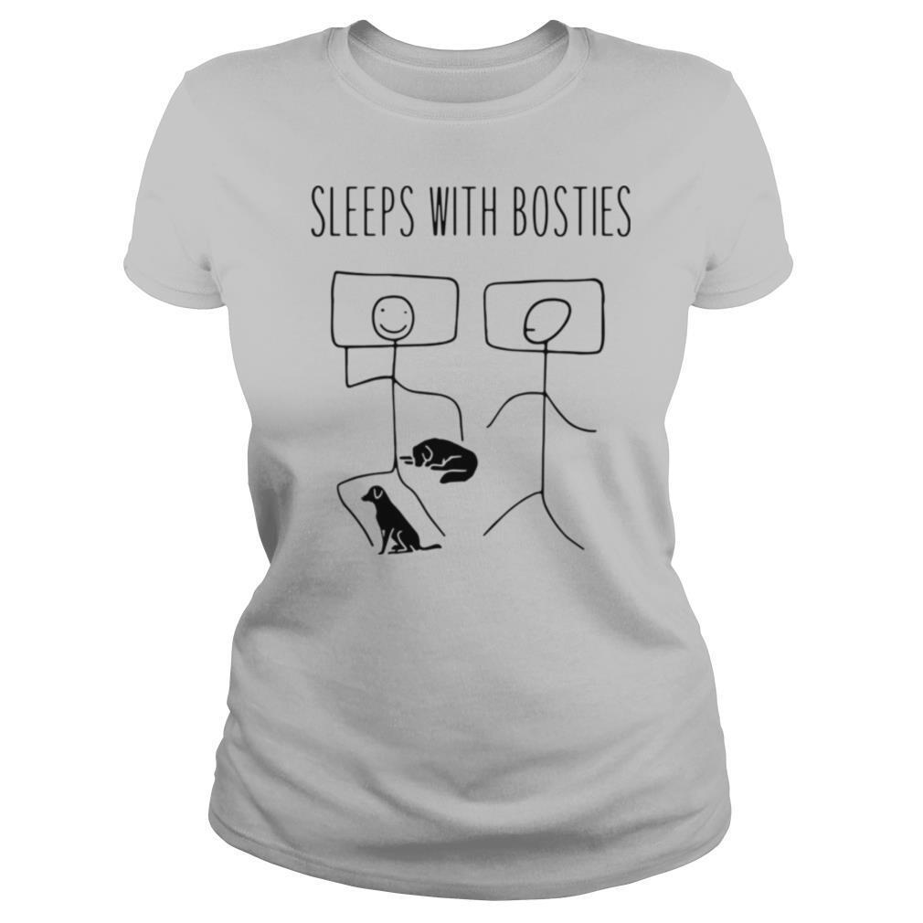 Sleeps with bosties shirt