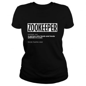 Zookeeper Definition Wild Sanctuary Worker Zoo Animals shirt