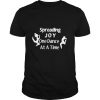 spreading joy one dance at a time shirt