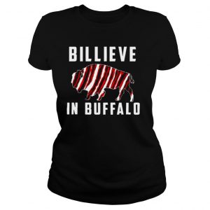 Believe In Buffalo shirt