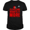 Cleveland wants it more 2021 playoffs cleveland browns 2021 playoffs shirt