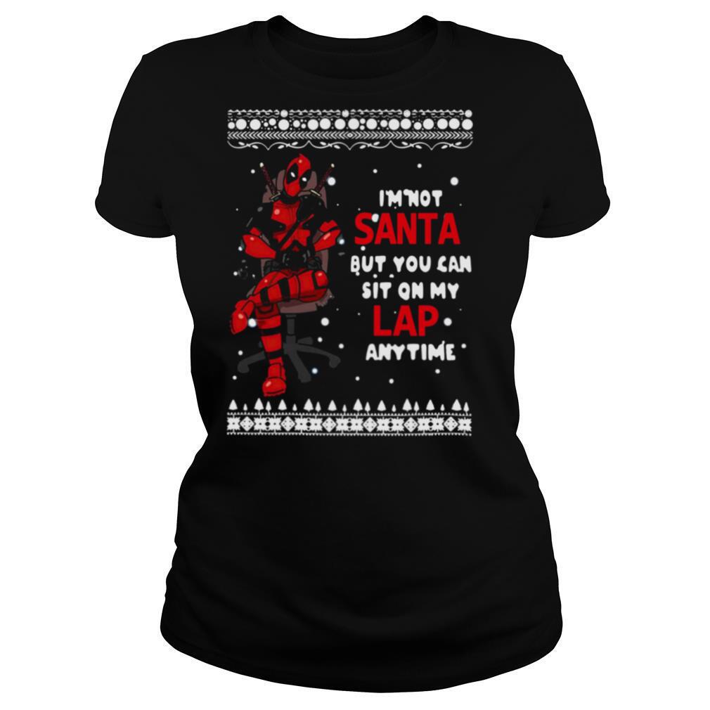Deadpool I’m Not Santa But You Can Sit On My Lap Anytime Christmas shirt
