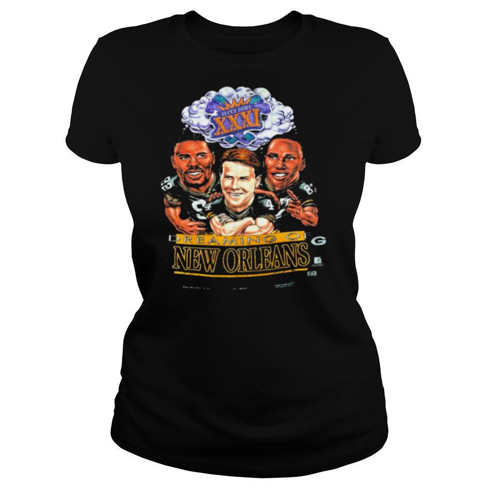 Dreaming of new orleans super bowl shirt