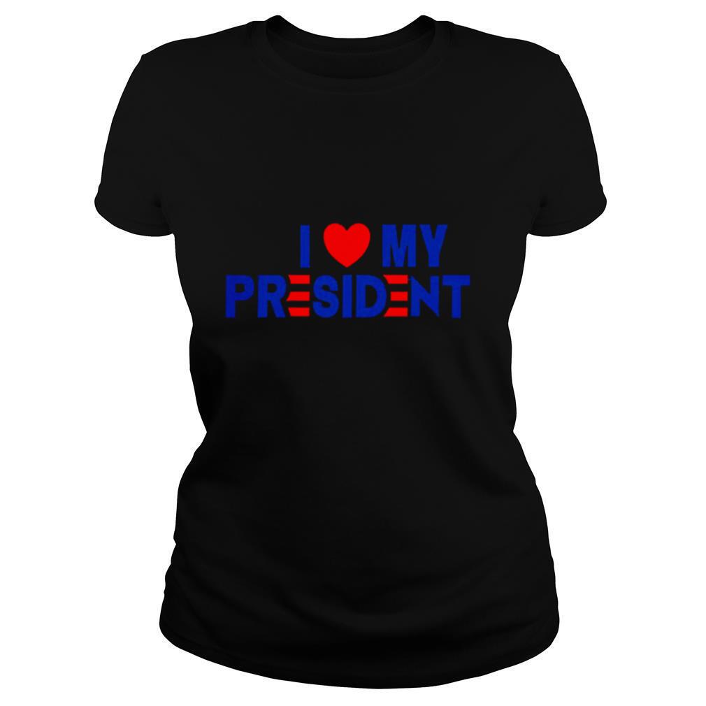 I heart my president shirt