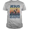 Jesus The Ultimate Deadlifter Weight Lifting Vintage shirt