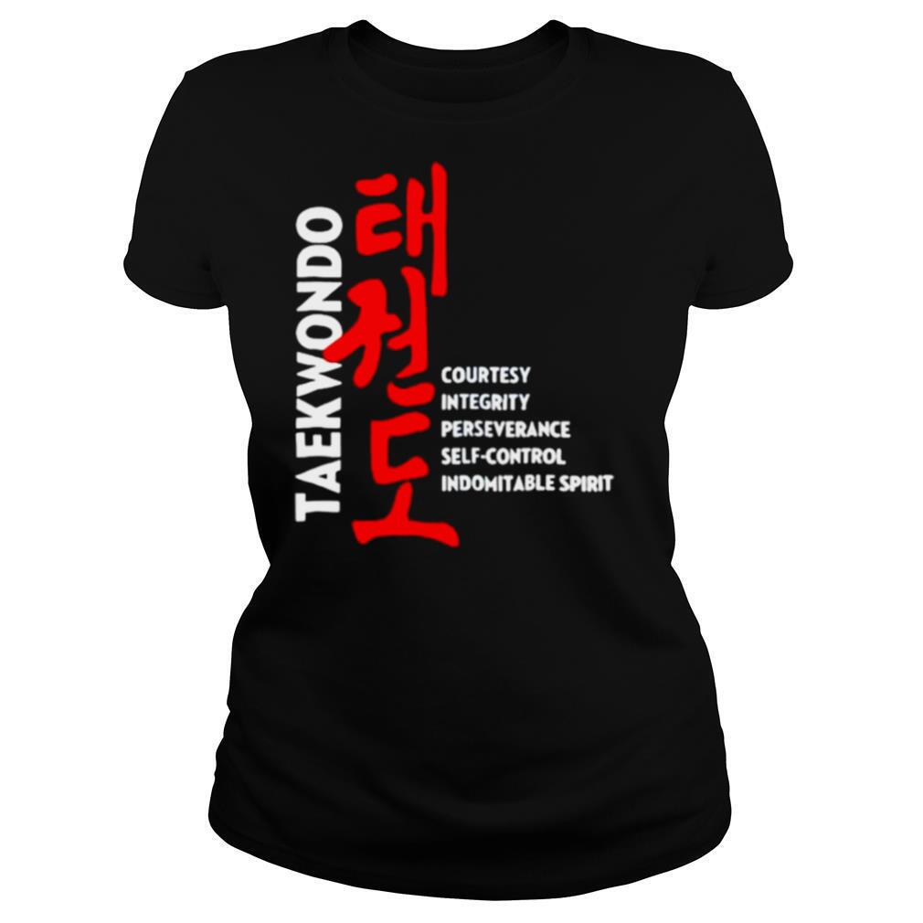 Taekwondo courtesy integrity perseverance self control indomitable spirit shirt