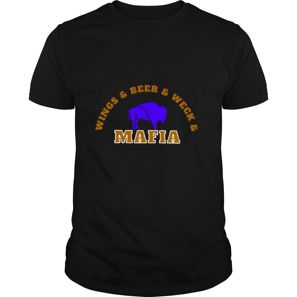 The Buffalo Bills Wings Beer And Wech Mafia 2021 shirt