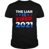 The Liar Is Fried 2021 shirt