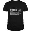 Unionist Definition shirt